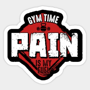 Pain is my Fuel Sticker